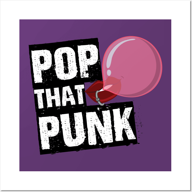 Pop That Punk Wall Art by elfpunk